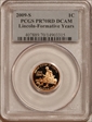 2009-S 1C Lincoln-Formative Years PR70DCAM