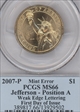 2007-P $1 Weak Edge Lettering Jefferson - Position A - First Day of Issue MS66