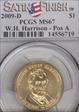 2009-D $1 W.H. Harrison - Pos A Satin Finish SP67