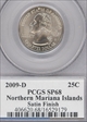2009-D 25C Northern Mariana Islands Satin Finish SP68