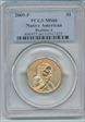 2009-P $1 Native American - Position A MS66