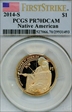 2014-S $1 Native American First Strike PR70DCAM