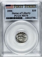 2006 $10 Statue of Liberty First Strike MS70