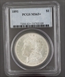 1891 $1 MS63+