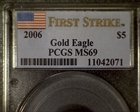 2006 $5 Gold Eagle First Strike MS69