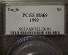 1999 $5 Gold Eagle MS69