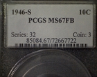 1946-S 10C MS67FB