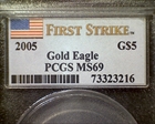 2005 $5 Gold Eagle  First Strike MS69