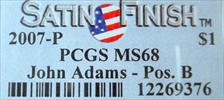 2007-P $1 John Adams - Pos. B Satin Finish SP68