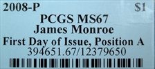 2008-P $1 James Monroe Position A - First Day of Issue MS67