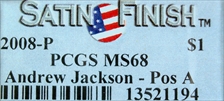 2008-P $1 Andrew Jackson - Pos A Satin Finish SP68