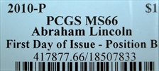 2010-P $1 Abraham Lincoln First Day of Issue - Position B MS66