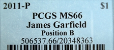 2011-P $1 James Garfield Position B MS66