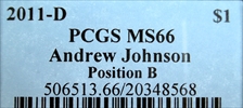 2011-D $1 Andrew Johnson Position B MS66