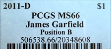 2011-D $1 James Garfield Position B MS66