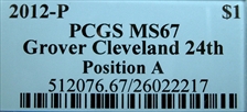 2012-P $1 Grover Cleveland 24th Position A MS67