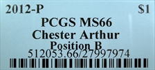 2012-P $1 Chester Arthur Position B MS66