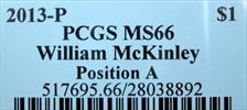 2013-P $1 William McKinley Position A MS66