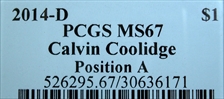 2014-D $1 Calvin Coolidge Position A MS67