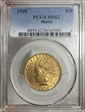 1908 $10 Motto MS62