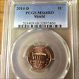 2014-D 1C Shield MS68RD