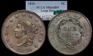 1820 1C Large Date MS64BN