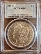 1881-O $1 MS62