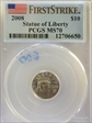 2008 $10 Statue of Liberty First Strike MS70