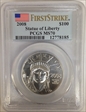 2008 $100 Statue of Liberty First Strike MS70