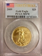 2009 $25 Gold Eagle First Strike MS70