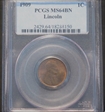 1909 1C Lincoln MS64BN