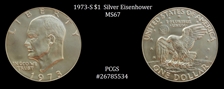 1973-S $1 Silver MS67