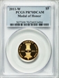 2011-W $5 Medal of Honor PR70DCAM