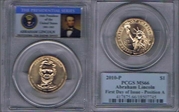 2010-P $1 Abraham Lincoln  First Day of Issue - Position A MS66