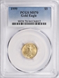 1999 $5 Gold Eagle MS70