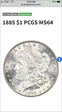 1885 $1 MS64