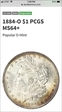 1884-O $1 MS64+