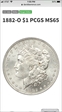 1882-O $1 MS65