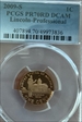 2009-S 1C Lincoln-Professional PR70DCAM