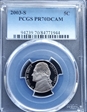 2003-S 5C PR70DCAM