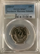 2009-P 25C Northern Mariana Islands MS67