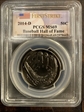 2014-D 50C Baseball Hall of Fame First Strike MS69