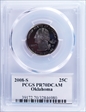 2008-S 25C Oklahoma PR70DCAM
