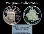 2004-W $25 Statue of Liberty PR70DCAM