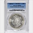 1879-S $1 VAM 46, Rev. of 1878 MS64