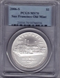 2006-S $1 San Francisco Old Mint MS70