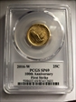 2016-W 25C 100th Anniversary Gold 100th Anniversary Label First Strike SP69