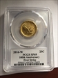 2016-W 25C 100th Anniversary Gold 100th Anniversary Label First Strike SP69