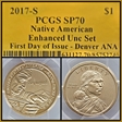 2017-S $1 Sequoyah Enhanced Unc Set FDI Denver ANA SP70