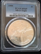 1999 $1 Silver Eagle MS69
